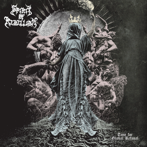 Spirit Of Rebellion : Time for Global Refusal